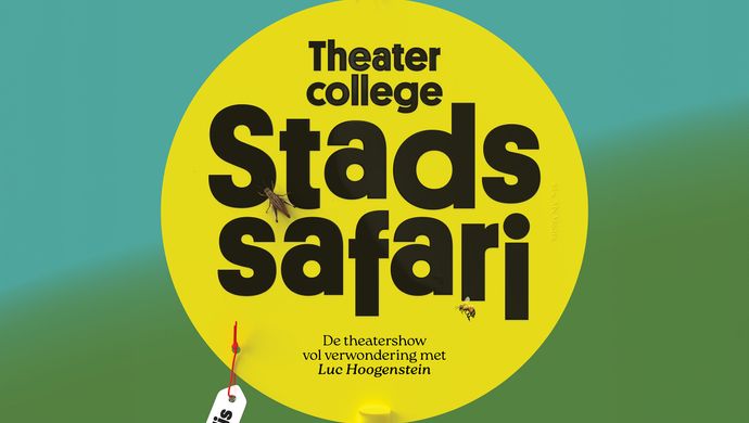 Stadssafari | Luc Hoogenstein | 24 maart 2027 | Theater de Bussel
