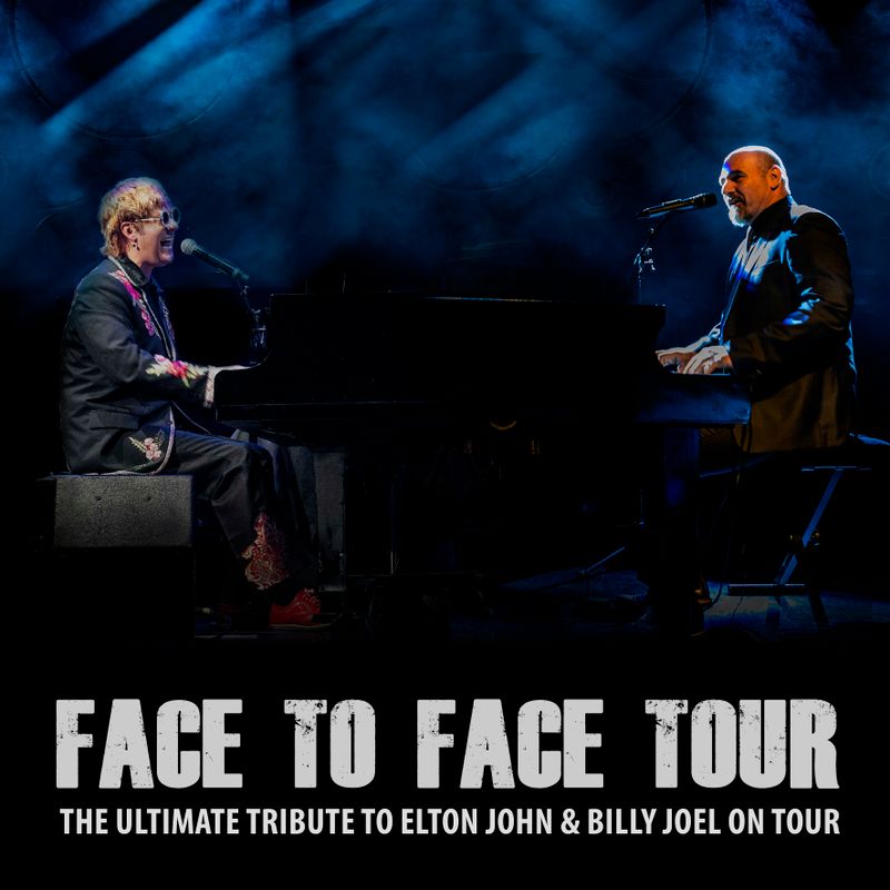 Face 2 Face - The Ultimate Tribute to Elton John & Billy Joel