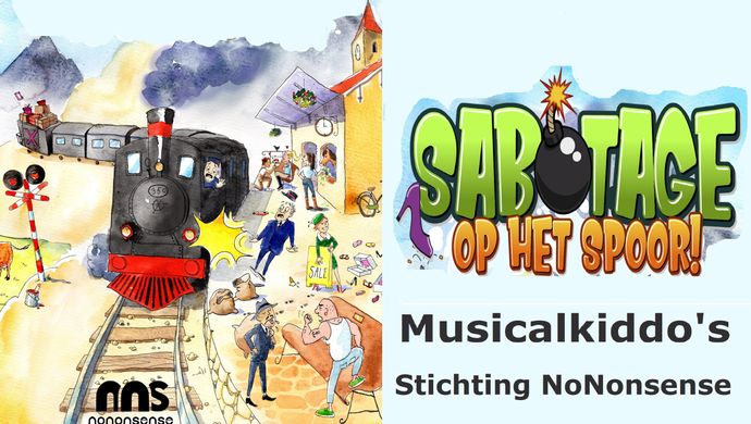 Sabotage op het spoor | Musicalkiddo's Stichting NoNonsense | 6 juni 2026 | Theater de Bussel